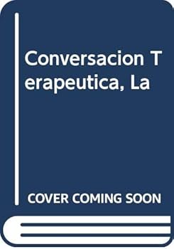 Paperback Conversacion Terapeutica, La (Spanish Edition) [Spanish] Book