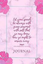 Let your speech be always with grace Journal