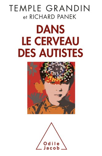 Télécharger Dans le cerveau des autistes (Sciences Humaines) Francais PDF