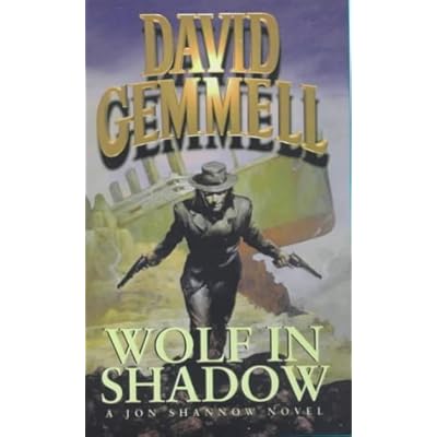 By David Gemmell - Wolf In Shadow