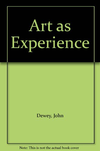 Art as Experience B0006AVRQK Book Cover