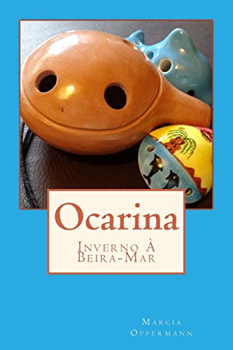 Ocarina: Inverno À Beira-Mar (Flautas do Mundo) (Portuguese Edition)