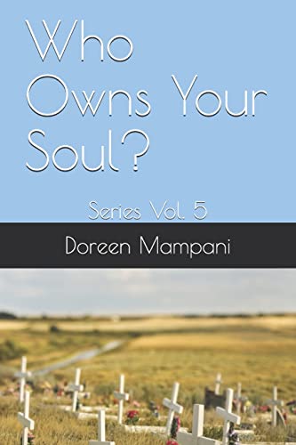 Who Owns Your Soul?: Series Vol. 5