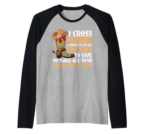 Cowgirl Boots & Hat I Cross My Heart Western Country Cowboys Raglan Baseball Tee