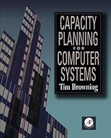 Capacity Planning for Computer Systems 0121364909 Book Cover