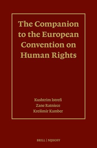 The Companion To The European Convention On Human Rights