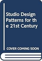 Studio Design Patterns for the 21st Century 4760107800 Book Cover