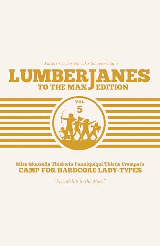 Lumberjanes To The Max Vol. 5