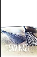 Swing! 1514199556 Book Cover