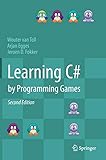 Learning C# by Programming Games