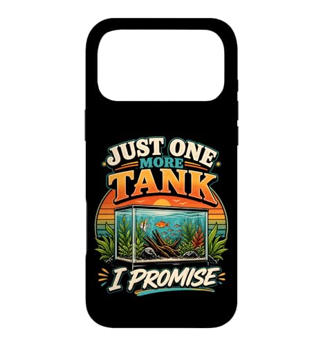 Just One More Tank I Promise �A�N�A���E�� �t�B�b�V���L�[�s���O �A�N�A���X�g �X�}�z�P�[�X iPhone 17 Pro Max �p