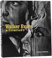 Walker Evans & Company: Galassi, Peter, Evans, Walker, Brady