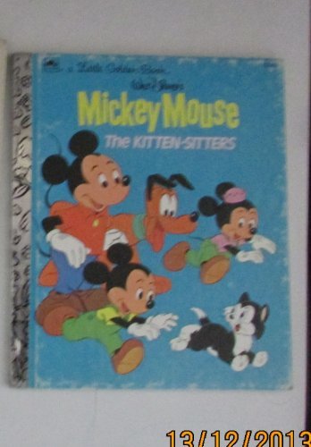 Mickey Mouse the Kitten Sitters by Walt Disney ... B01N1WAHKM Book Cover