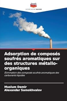 Paperback Adsorption de composés soufrés aromatiques sur des structures métallo-organiques [French] Book
