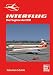 Produktbild INTERFLUG: Die Fluglinie der DDR