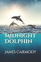 Midnight Dolphin 1520877447 Book Cover