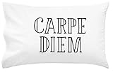 Oh, Susannah Carpe Diem Pillowcase - Fits 20x30