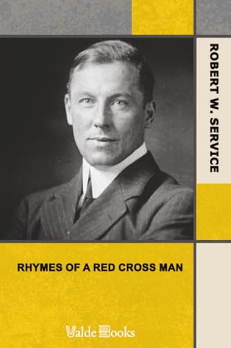 Rhymes of a Red Cross Man 1444419137 Book Cover