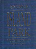 History of Island Park, a Pictorial and Written History From Before 1890 to Idaho's Centennial Year 1990 B000B9P8H0 Book Cover