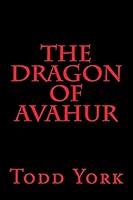 The Dragon of Avahur 1502987104 Book Cover