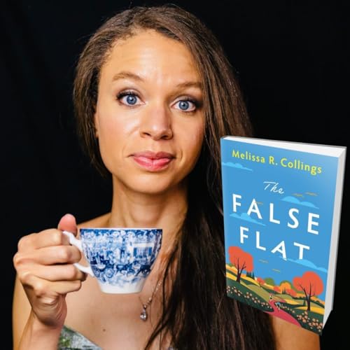 298: Melissa Collings- Author of The False Flat