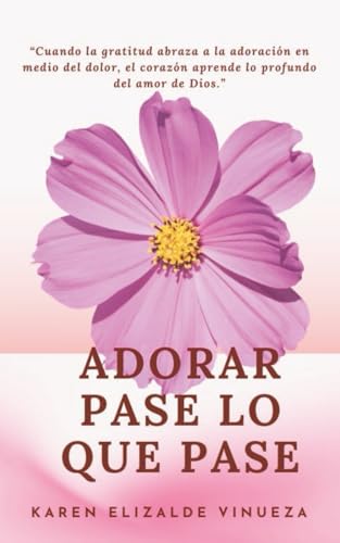 Adorar pase lo que pase