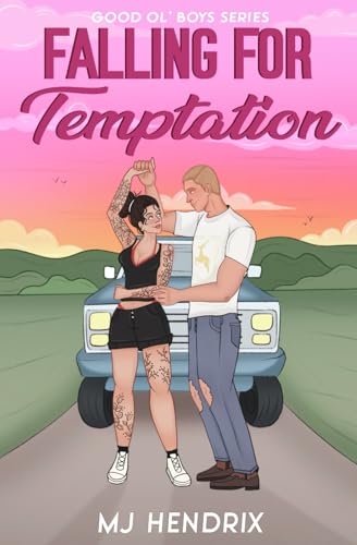 Falling For Temptation: A Bad Girl/Good Boy College Romance (The Good Ol' Boys)