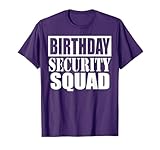 Birthday Security Squad Party Gift T-Shirt