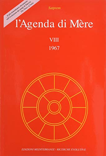 L'agenda di Mère: VIII, 1967