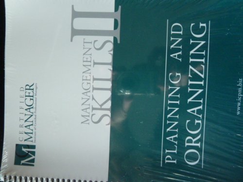 Management Skills II Planning and Organizing Second Edition