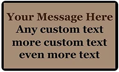 Any Message - Your Text Design Logo Quotes Personalized Custom Welcome Doormat Gift Home Decoration Mat Ooutdoor Indoor Rug Funny Entry Decor Indoor/Outdoor Area Rug 18x30 inch