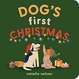 Dog's First Christmas: A Board Book (Dog and Cat's First)