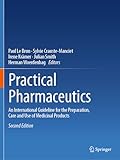 Practical Pharmaceutics: An International Guideline for the Preparation, Care and Use of Medicinal Products