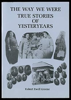 Paperback The way we were: True stories of yesteryears Book