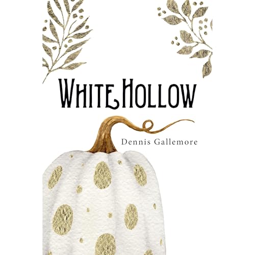 White Hollow by Dennis Gallemore episode artwork