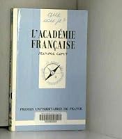L'ACADEMIE FRANCAISE QSJ 2322 2130397204 Book Cover