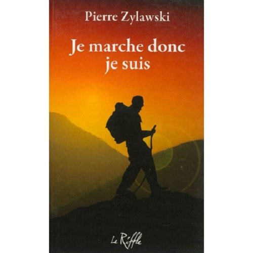 Je marche donc je suis