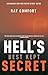 Hells Best Kept Secret: With Study Guide, Expanded Edition