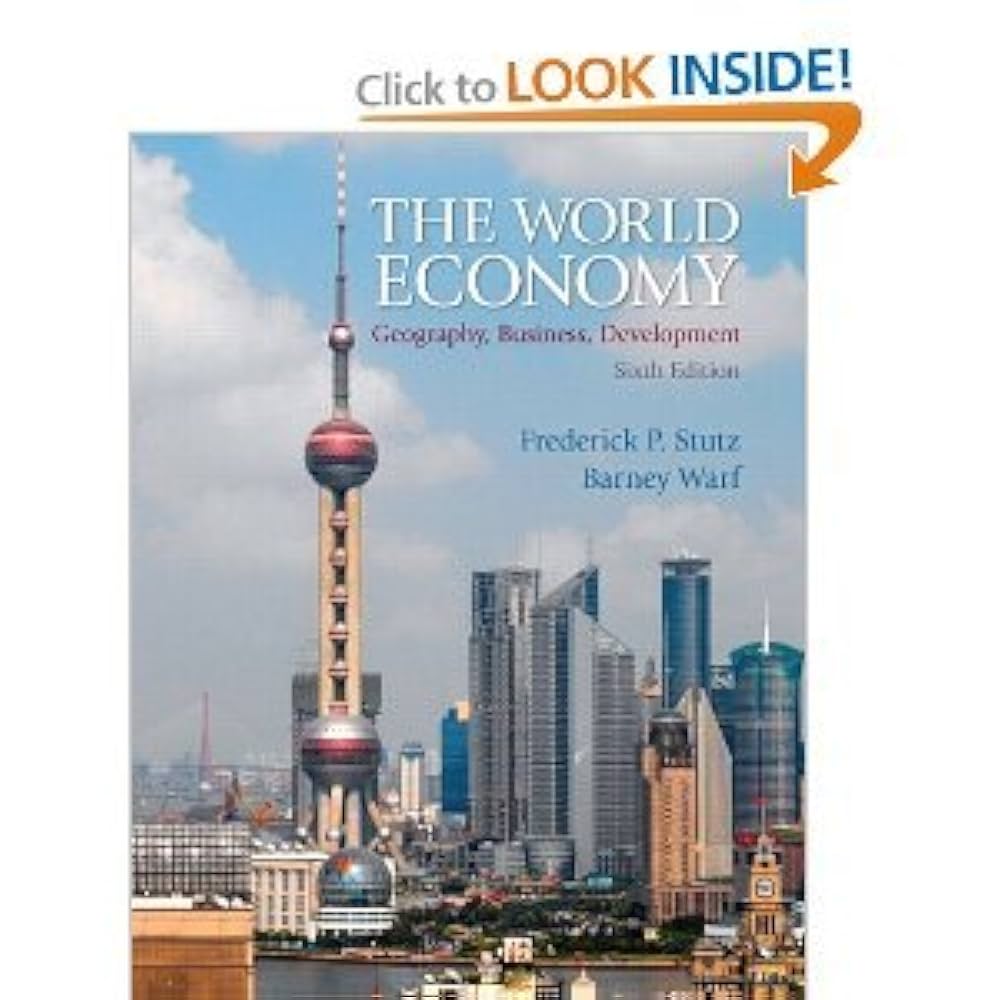 洋書 The World Economy The World Economy: Geography, Business, Development: Barney