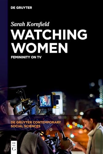 Watching Women: Femininity on TV