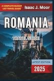 Romania Travel Guide: Top Cities, Castles, Transylvania, Folk Traditions & Day Trips Across Romania