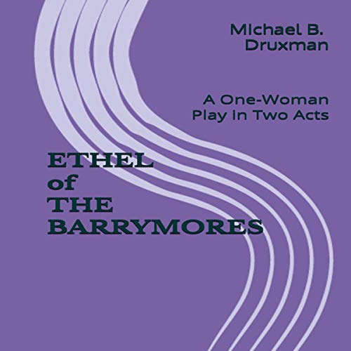 Ethel of the Barrymores by Michael B. Druxman episode artwork