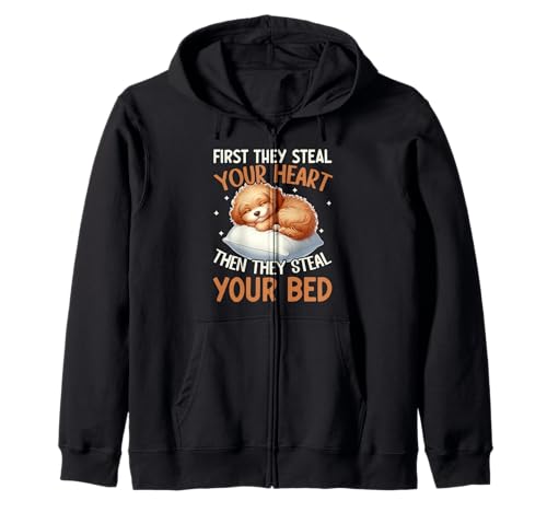 Funny First They Steal Your Heart Then They Steal Your Bed Zip Hoodie