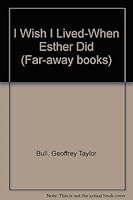 I Wish I Lived-When Esther Did 0720822483 Book Cover
