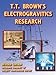 T.T. Brown's Electrogravitics Research