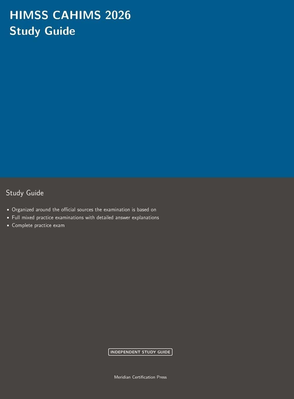 HIMSS CAHIMS 2026 Study Guide (Meridian Certification Press Study Guides)