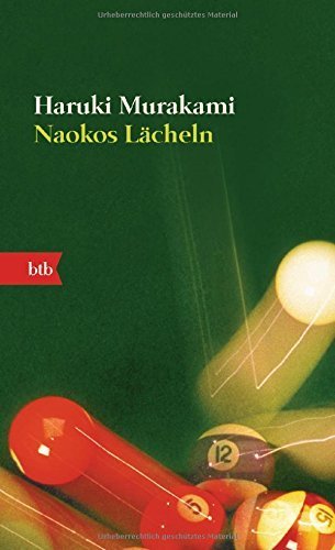 Télécharger Naokos Lächeln: Nur eine Liebesgeschichte (Roman) (German Edition) by Haruki Murakami (2003-02-01 Livre eBook France