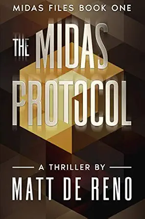 The Midas Protocol: Midas Files Book One-Wow! eBook