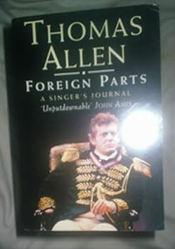 Foreign Parts: A Singers Journal