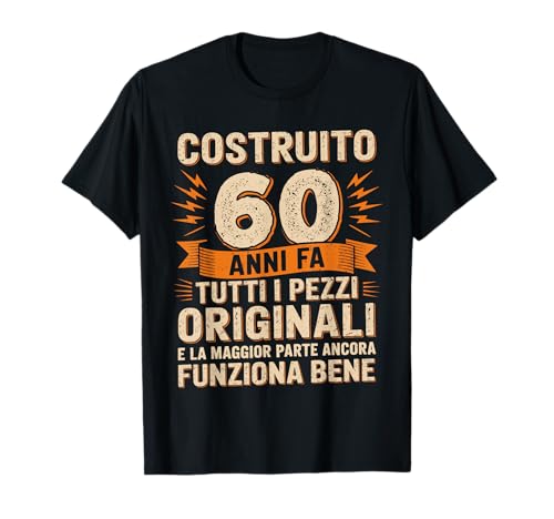 Divertente Frase 60° Compleanno Vintage Regalo Anni 60 Uomo Maglietta